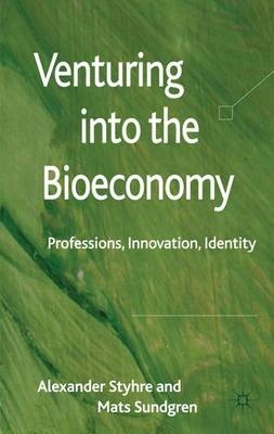 Venturing into the bioeconomy : professions, innovation, identity