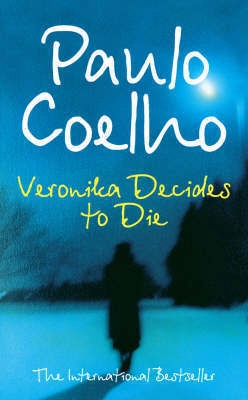 Veronika Decides to Die; Paulo Coelho; 2000