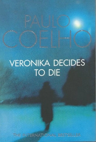 Veronika decides to die; Paulo Coelho; 2000