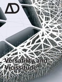 Versatility and Vicissitude: Performance in Morpho-Ecological Design; Michael Hensel; 2008