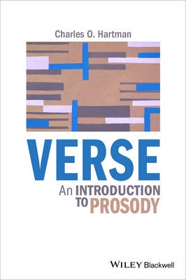 Verse: An Introduction to Prosody; Charles O. Hartman; 2015