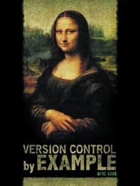 Version Control by Example; Eric Sink; 2011