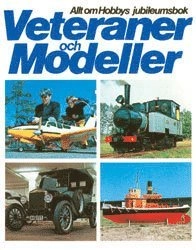 Veteraner & Modeller; Jan Jangö, Freddy Stenbom, Allt om hobby; 1990