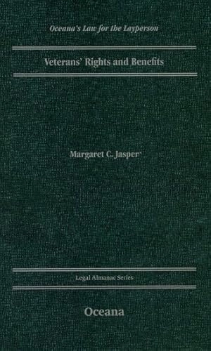Veterans' rights and benefits; Margaret C. Jasper; 2009