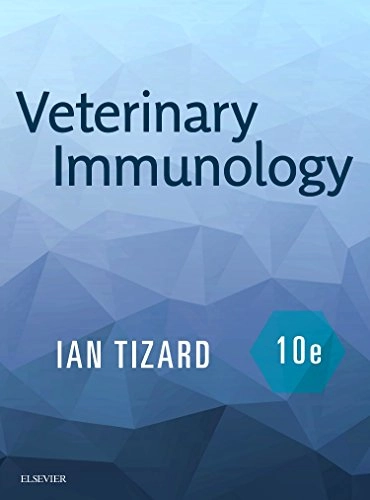 Veterinary immunology : an introduction; Ian R. Tizard; 2018