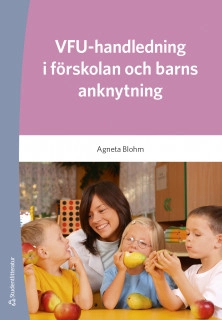 VFU - handledning i förskolan och barns anknytning
