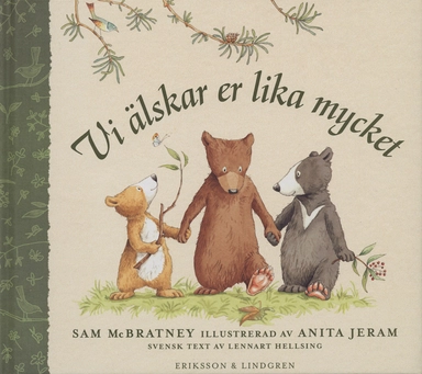 Vi älskar er lika mycket; Sam McBratney; 2004