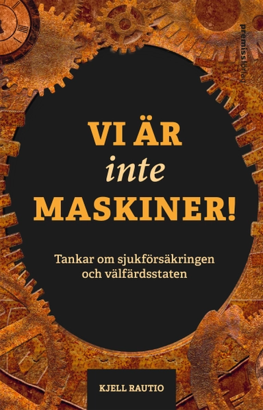 Vi är inte maskiner; Kjell Rautio; 2024