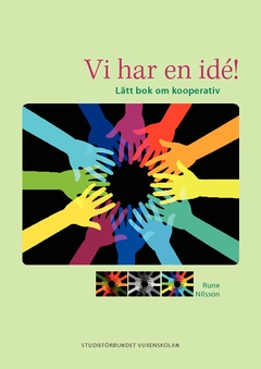 Vi har en idé : en lätt bok om kooperativ