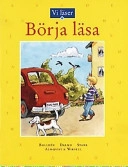 Vi läser Börja läsa Läsebok; Ulf Stark, Kerstin Bolldén, Mari-Anne Dalmo; 2000