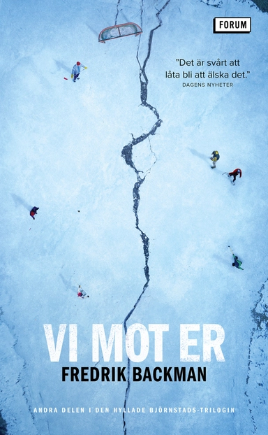Vi mot er; Fredrik Backman; 2022