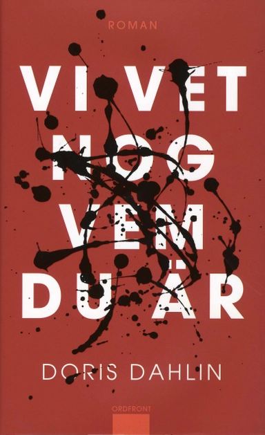 Vi vet nog vem du är