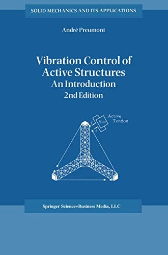 Vibration control of active structures : an introduction; André Preumont; 2002