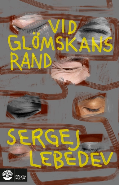 Vid glömskans rand; Sergej Lebedev; 2017