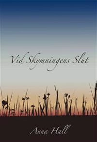 Vid Skymningens Slut