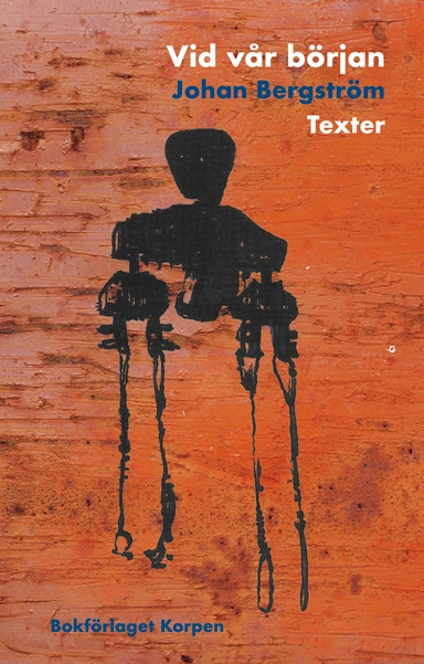 Vid vår början : Texter