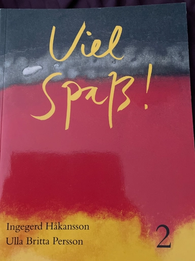 Viel Spaß 2 Lärobok allt-i-ett; Ingegerd Håkansson, Ulla Britta Persson; 2004