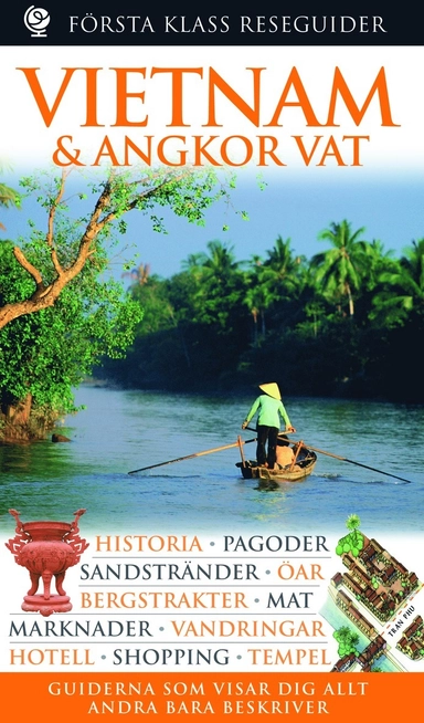 Vietnam & Angkor Vat; Lena Andersson, Lisa Carlsson; 2009