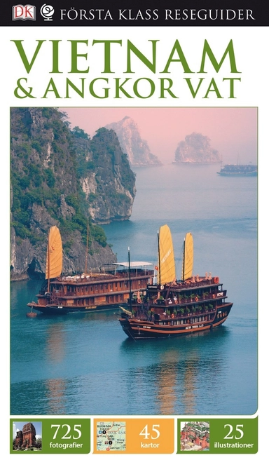 Vietnam & Angkor Vat; Claire Boobbyer, Lena Andersson, Lisa Carlsson; 2016