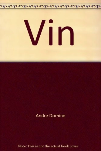 Vin; André Dominé; 2004