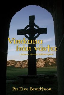Vindarna från väster : lärdomar från den keltiska kyrkan