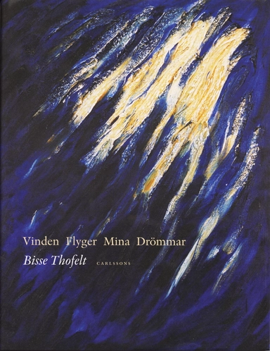 Vinden flyger mina drömmar