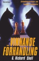Vinnande förhandling; G. Richard Shell; 2000
