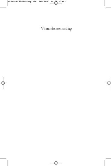 Vinnande mentorskap : en praktisk handbok