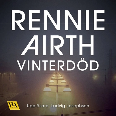 Vinterdöd; Rennie Airth, Nils Larsson, Ludvig Josephson