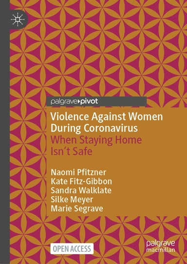 Violence against women during coronavirus : when staying home isn't safe