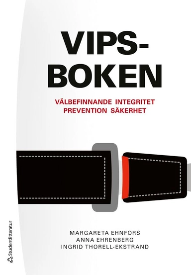 VIPS-boken - Välbefinnande, integritet, prevention, säkerhet