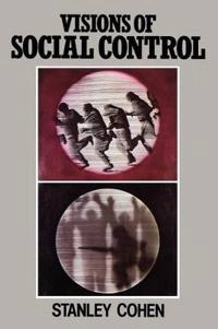 Visions of social control : crime, punishment and classification