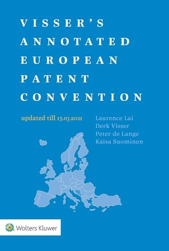 Visser's annotated European Patent Convention; Derk Visser; 2021