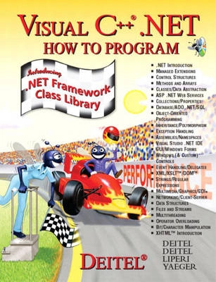 Visual C++ .NET: How to ProgramHow to program series; Harvey M. Deitel; 2004