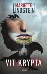 Vit krypta; Mariette Lindstein; 2018