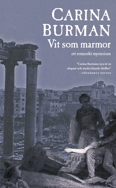 Vit som marmor : ett romerskt mysterium; Carina Burman; 2012
