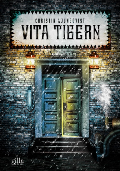 Vita tigern; Christin Ljungqvist; 2017