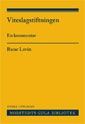 Viteslagstiftningen : en kommentar