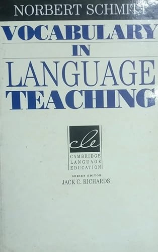 Vocabulary in language teaching; Norbert Schmitt; 2000