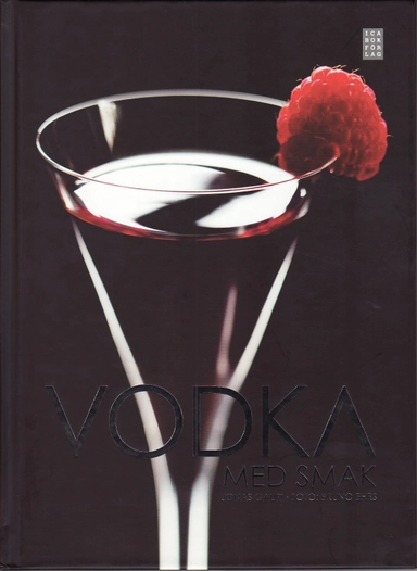 Vodka med smak; Jonas Ghauri; 2009