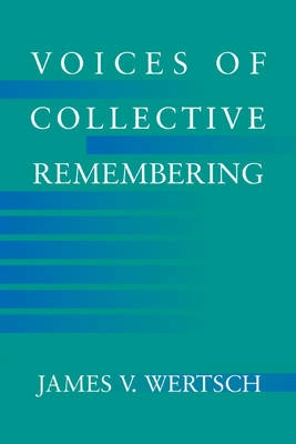 Voices of collective remembering