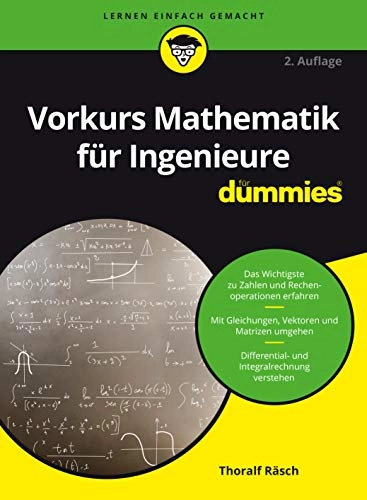 Vorkurs Mathematik für Ingenieure für Dummies; Thoralf Räsch, Thoralf Rasch; 2019