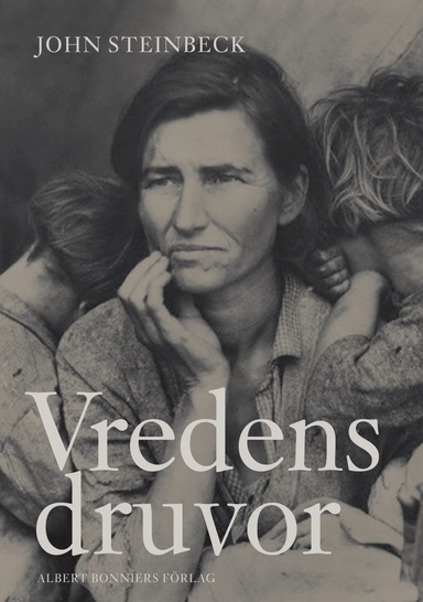 Vredens druvor; John Steinbeck; 2006