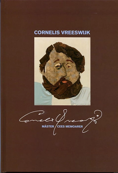 Vreeswijk, Mäster Cees Memoarer; Cornelis Vreeswijk; 2003