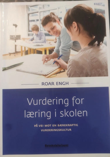 vurdering for laering i skolan; Roar Engh; 2014