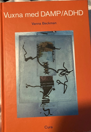 Vuxna med DAMP/ADHD; Vanna Beckman; 1999