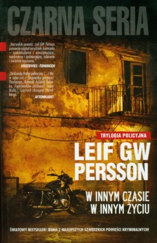 W innym czasie w innym życiu; Leif G. W. Persson; 2011