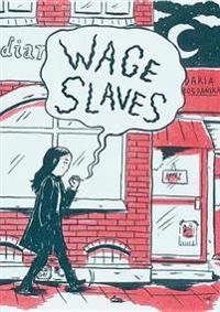 Wage slaves; Daria Bogdanska; 2019