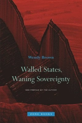 Walled states, waning sovereignty
