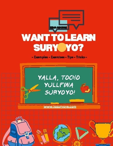 Want to learn Suryoyo? : as it´s spoken by examples and practices; Kima George; 2021
